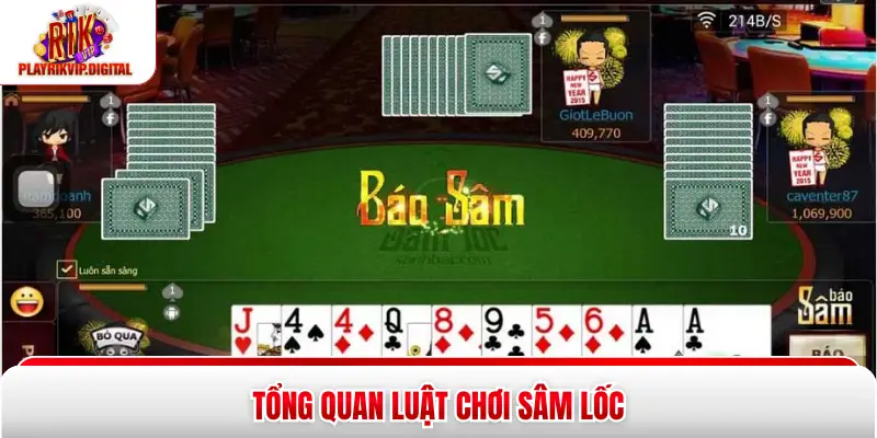 Tổng quan luật chơi sâm lốc