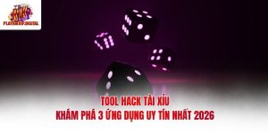 Tool Hack Tài Xỉu | Khám Phá 3 Ứng Dụng Uy Tín Nhất 2026